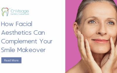 How Facial Aesthetics Can Complement Your Smile Makeover